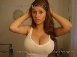 Respond to me if you Logansport nude want!